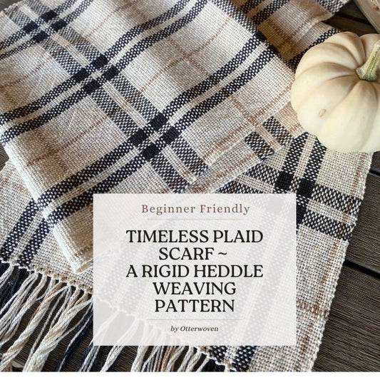 Rigid Heddle Weaving Pattern: Timeless Plaid Scarf